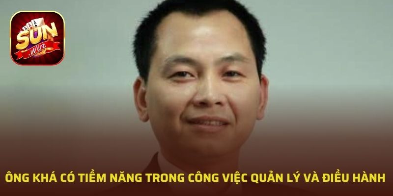 CEO Mạnh Bao khá có tiềm năng trong công việc quản lý và điều hành